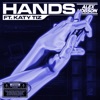 Hands (feat. Katy Tiz) - Single