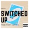 Switched up (Prod. Misery X Dmack) [feat. DMACK] - DaNe RiCo & MISERY lyrics