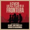 Las Leyes De La Frontera (Canción Original De La Película “Las Leyes De La Frontera”) artwork