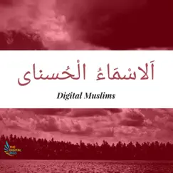 اَلاسْمَاءُ الْحُسناى - Single by Digital Muslims album reviews, ratings, credits