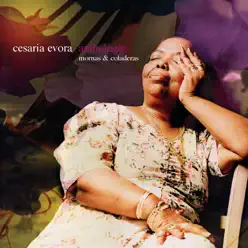 Anthologie / Mornas & Coladeras - Cesaria Evora