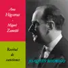 Ana Higueras & Miguel Zanetti. Recital de Canciones (Obras para Voz) album lyrics, reviews, download