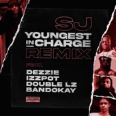 Youngest in Charge (feat. Dezzie & Izzpot) [Remix] artwork