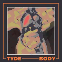 Body - Single by Tyde album reviews, ratings, credits