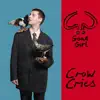 Crow Cries - Single album lyrics, reviews, download