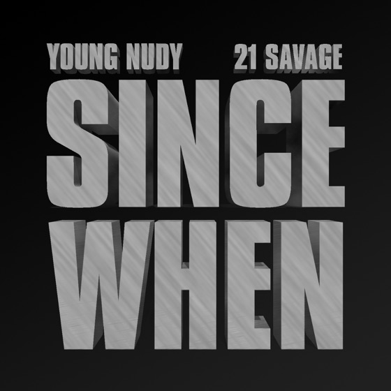 Cover artwork for Since When (feat. 21 Savage)