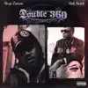 Stream & download Double 360 - Single (feat. Rah Swish) - Single