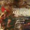 Marin Marais; Alcione album lyrics, reviews, download