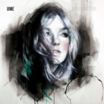 Ume - Fire in Your Hands