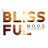Blissful Mood with New Age Guitar Music album lyrics, reviews, download