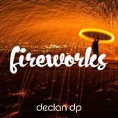 Fireworks by Declan DP