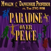 MWALIM DaPhunkee Professor - Paradise over Peace