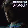 EL BAÑO (The Remixes) - EP - Enrique Iglesias