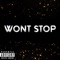 Won't Stop - Truisaaac lyrics