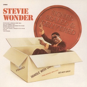 Stevie Wonder - Signed, Sealed, Delivered (I'm Yours) - 排舞 音樂