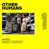 Other Humans - Single