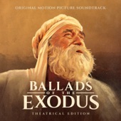 Ballads of the Exodus (Original Motion Picture Soundtrack) [Theatrical Edition] artwork