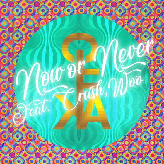 Cover artwork for Now or Never (feat. Crush & Woo)