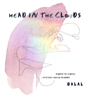 Head in the Clouds (Radio Edit) - Single by Dalal album reviews, ratings, credits