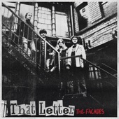 The Facades - That Letter