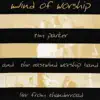 Wind of Worship (Live) album lyrics, reviews, download