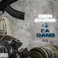 4 Da Gang - EP by OBN CHINO album reviews, ratings, credits