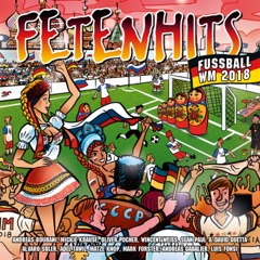 Fetenhits Fußball WM 2018