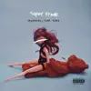 Super Freak Freestyle - Single album lyrics, reviews, download