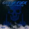 Give a Fuck (feat. Exclusive Zayy) - Cmglilgotti lyrics