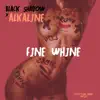 Stream & download Fine Whine