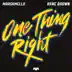 One Thing Right song reviews