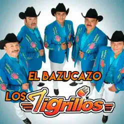 El Bazucazo - Single - Los tigrillos El Bazucazo - Single - Los tigrillos