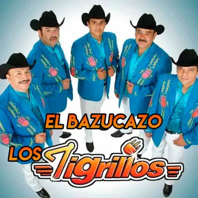 El Bazucazo - Single - Los tigrillos