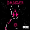 Danger
