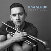 Ilya Serov - My Funny Valentine