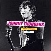 Johnny Thunders - You Can't Put Your Arms Round a Memory (Live in Los Angeles 1987)