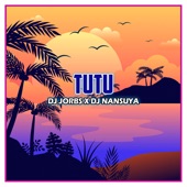 Tutu (feat. DJ Nansuya) artwork