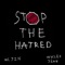 Stop the Hatred artwork