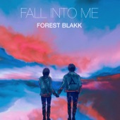 Forest Blakk - Fall Into Me