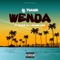 Wenda (feat. Trizzie Ninety Six & Kivumbi King) - Dj Toxxyk lyrics