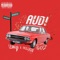 Audi (feat. Trillkid) - Lean God lyrics