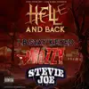 Hell and Back (feat. Mozzy & Stevie Joe) [Original] - Single album lyrics, reviews, download