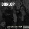 Dunlop (feat. W!ck & Cash Cali) - $ai lyrics