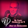 No Podré Olvidarme De Ti / Amor De Adolescentes - Single