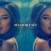 Sea Lo Que Sea (feat. Carine) artwork