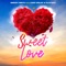 Sweet Love (feat. Lord Veejay & Olatunji) - Smiddy Smith lyrics