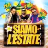 Siamo l'estate - Single album lyrics, reviews, download