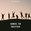 Somos Tu Iglesia - Single