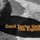 Cecil Taylor - Calling It the 8th / 1