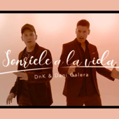 Sonríele a la Vida (feat. DANI GALERA) - Dnk